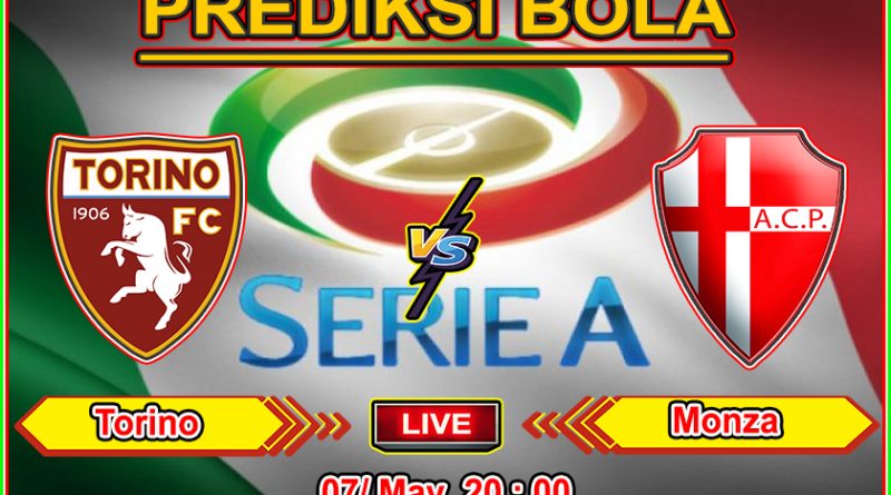Agen Judi Online PialaLiga Prediksi Bola Torino vs Monza