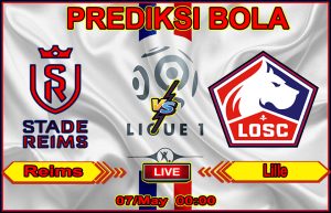 Agen Judi Online PialaLiga Prediksi Bola Reims vs Lille