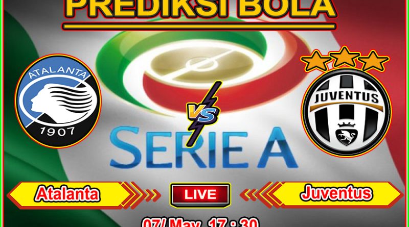 Agen Judi Online PialaLiga Prediksi Bola Atalanta vs Juventus