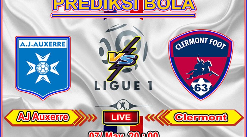 Agen Judi Online PialaLiga Prediksi Bola AJ Auxerre vs Clermont