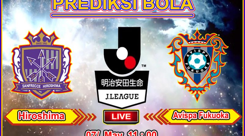 Agen Judi Online PialaLiga Prediksi Bola Hiroshima vs Avispa Fukuoka