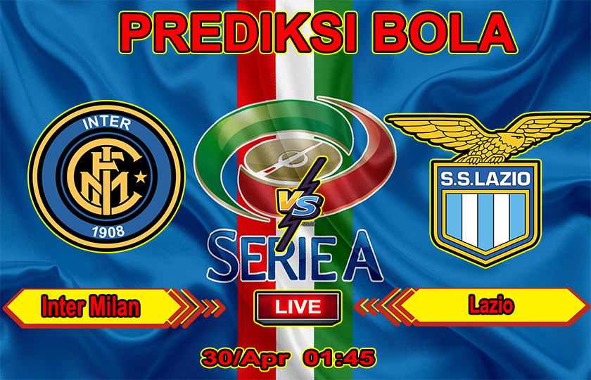 Agen Judi Online PialaLiga Prediksi Bola Inter Milan vs Lazio