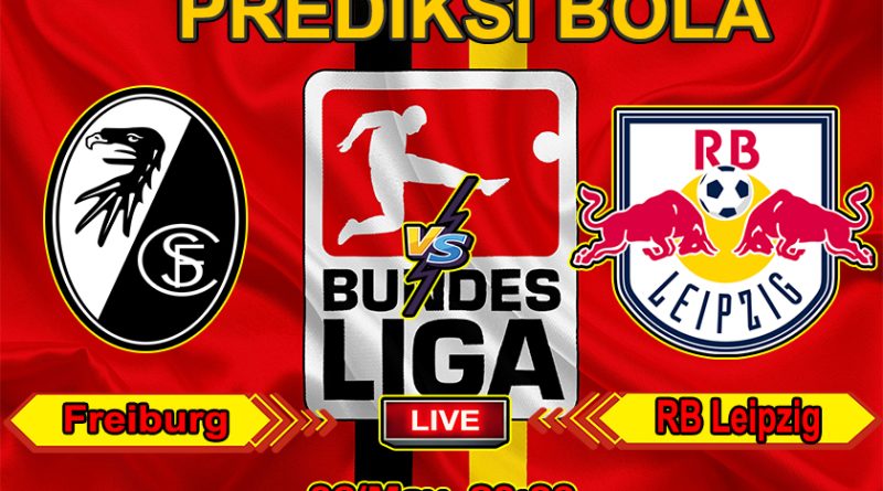 Agen Judi Online PialaLiga Prediksi Bola Freiburg vs RB Leipzig