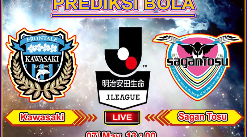 Agen Judi Online PialaLiga Prediksi Bola Kawasaki vs Sagan Tosu