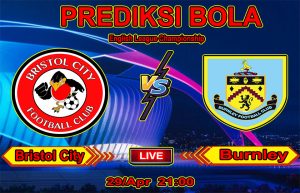 Agen Judi Online PialaLiga Prediksi Bola Bristol City vs Burnley